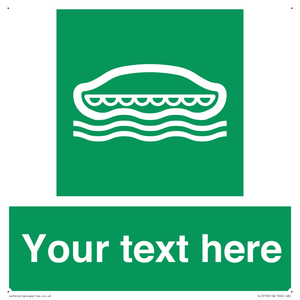 Custom sign safe condition Lifeboat